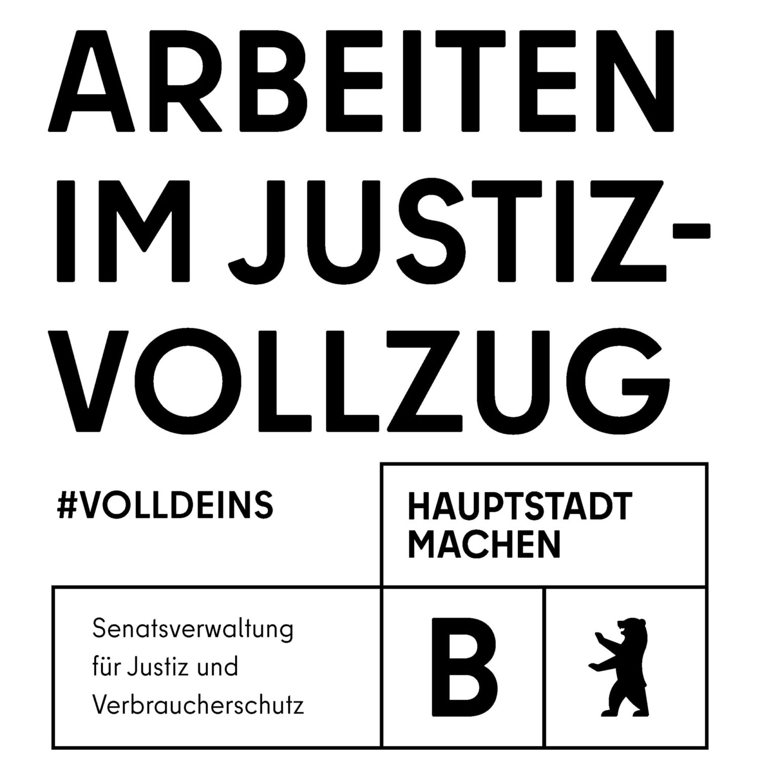 Justizvollzug Berlin: Arbeiten im Justizvollzug, Senatsverwaltung für Justiz und Verbraucherschutz.